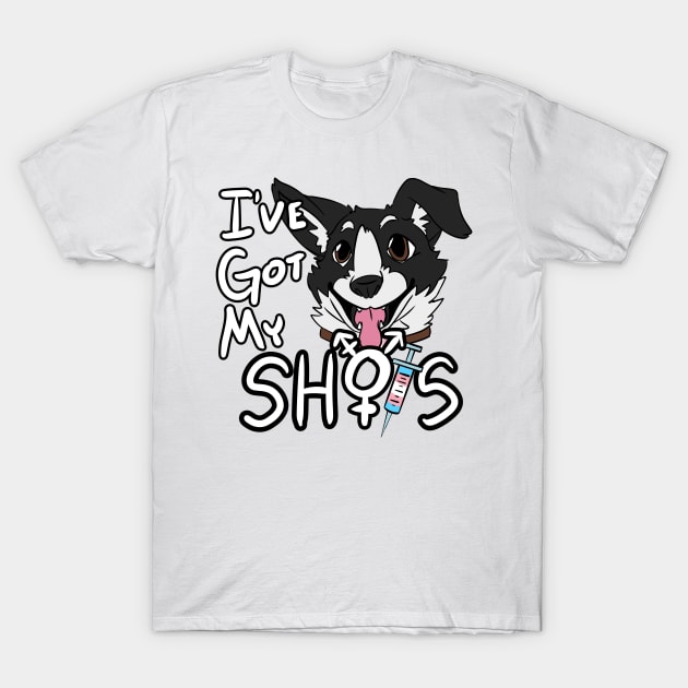 I've Got My Shots (Mutt Dog, HRT) T-Shirt by malafight